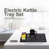 1-22062Q43516142 TRAY-G hotel room electric kettle with welcome trays set